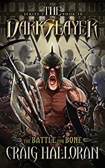 The Darkslayer: The Battle for Bone (Book 10 of 10) (Bish and Bone)