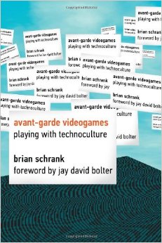 Avant-garde Videogames: Playing with Technoculture (MIT Press)