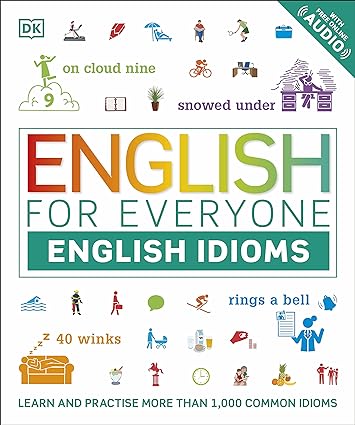 English for Everyone: English Idioms