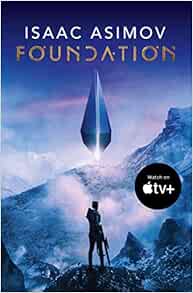 Foundation: The greatest science fiction series of all time, now a major series from Apple TV : Book 1 (The Foundation Trilogy)