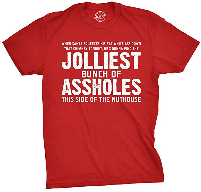 Crazy Dog T-Shirts Jolliest Bunch of A-Holes T Shirt Funny Christmas Tee