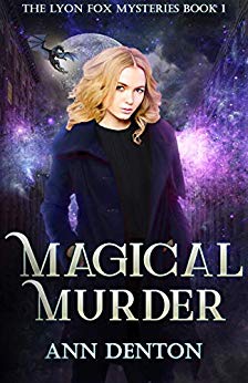 Magical Murder: An Urban Fantasy Mystery (The Lyon Fox Mysteries Book 1)