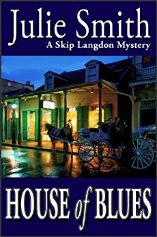 House of Blues: An Action-Packed New Orleans Thriller; Skip Langdon #5 (The Skip Langdon Series)