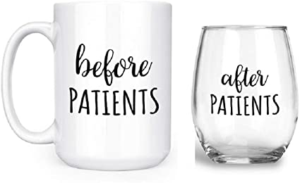 Before Patients, After Patients Set - Set Contains: One (1) 15 oz Deluxe Large Double-Sided Mug and One (1) 17 oz Stemless Wine Glass