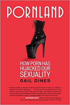 Pornland: How Porn Has Hijacked Our Sexuality