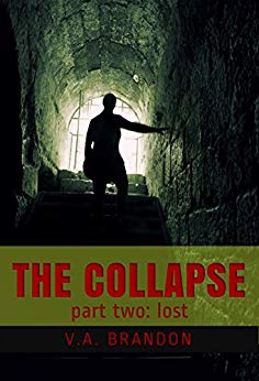 The Collapse (Part Two: Lost)