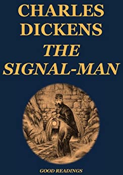 The Signal Man (Annotated)