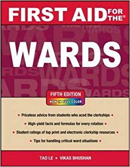 First Aid for the Wards, Fifth Edition (First Aid Series)