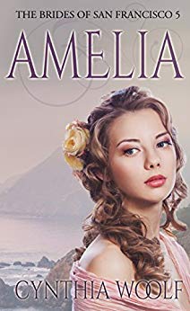 Amelia (The Brides of San Francisco Book 5)