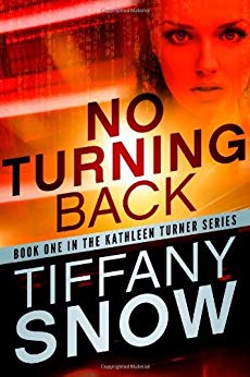 No Turning Back (Kathleen Turner Book 1)