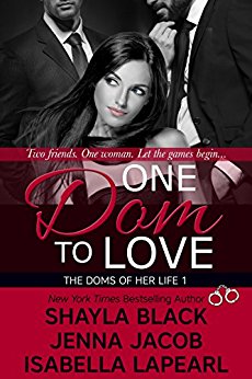 One Dom To Love (Doms of Her Life Book 1)