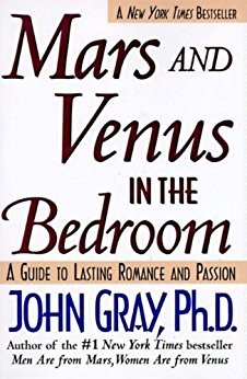 Mars and Venus in the Bedroom: Guide to Lasting Romance and Passion, A