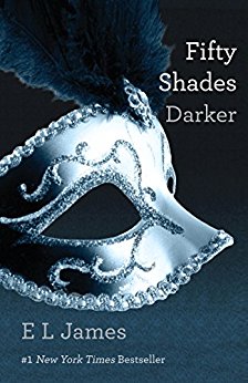 Fifty Shades Darker (Fifty Shades, Book 2)