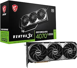 MSI Gaming RTX 4070 TI Super 16G Ventus 3X OC Graphics Card (NVIDIA RTX 4070 Ti Super, 256-Bit, Boost Clock: 2655 MHz, 16GB GDRR6X 21 Gbps, HDMI/DP, Ada Lovelace Architecture)