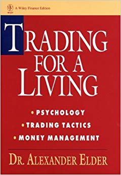 Trading for a Living: Psychology, Trading Tactics, Money Management (Wiley Finance Book 31)