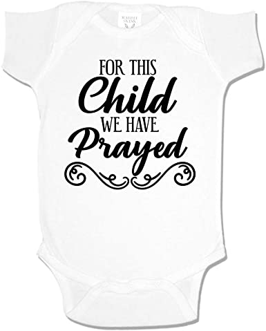 For This Child We Have Prayed Baby One Piece or Toddler T-Shirt