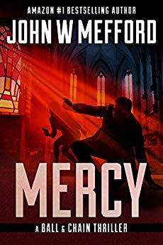 MERCY (The Ball & Chain Thrillers Book 1)