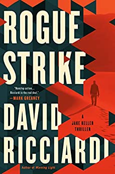 Rogue Strike (A Jake Keller Thriller Book 2)