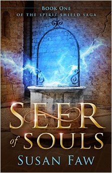 Seer of Souls (The Spirit Shield Saga Book 1)