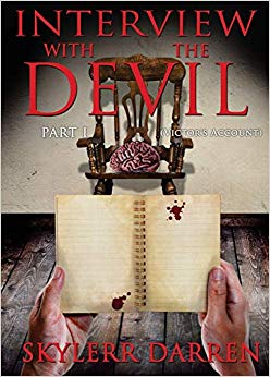 Interview with The Devil: Part One: Victor's Account