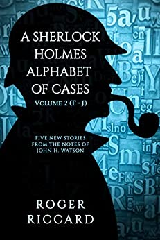A Sherlock Holmes Alphabet of Cases, Volume 2 (Sherlock Alphabet)