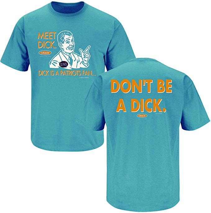 Miami Football Fans. Don't Be A D!ck (Anti-Patriots). Aqua T-Shirt (Sm-5X) or Sticker