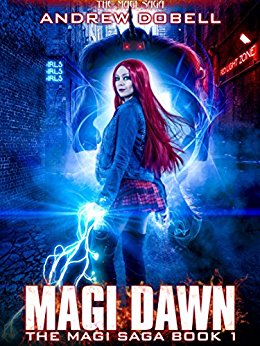 Magi Dawn: An Urban Fantasy Epic Adventure (The Magi Saga Book 1)