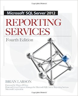 Microsoft SQL Server 2012 Reporting Services 4E