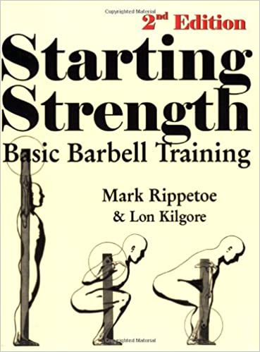 Starting Strength: Basic Barbell Training, 2nd Edition