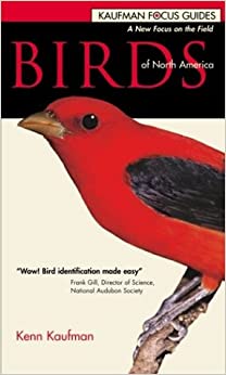 Birds of North America (Kaufman Focus Guides, Flexicover Edition)