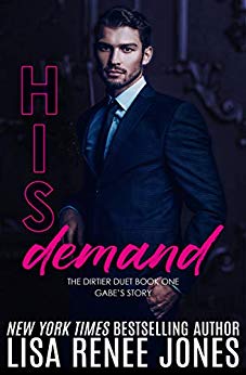 His Demand (Dirtier Duet Book 1)