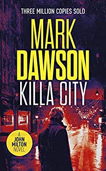 Killa City (John Milton Series Book 17)