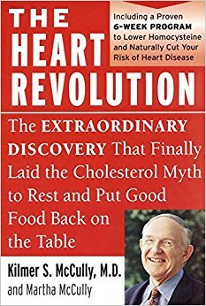 The Heart Revolution: The Extraordinary Discovery That Finally Laid the Cholesterol Myth to Rest