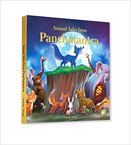 Animals Tales From Panchtantra: Timeless Stories for Children From Ancient India