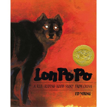 Lon Po Po : A Red-Riding Hood Story From China