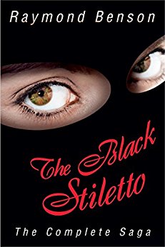 The Black Stiletto: The Complete Saga (The Black Stiletto Series)