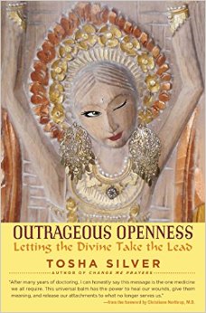 Outrageous Openness: Letting the Divine Take the Lead