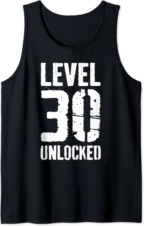Level 30 Unlocked T-Shirt Video Gamer 30th Birthday Shirt Tank Top