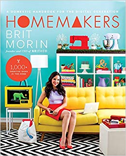 Homemakers: A Domestic Handbook for the Digital Generation