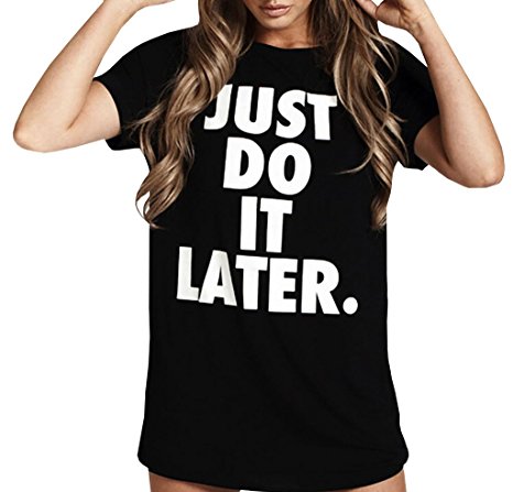 Chellysun Women's Basic Summer Round Neck Just Do It Later Loose T-shirt Tees