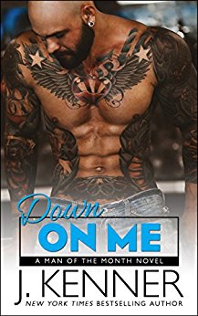 Down On Me (Man of the Month Book 1)