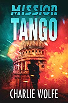 Mission Tango: A Gripping Hunt for A Deadly Terrorist by a Mossad Agent (David Avivi Thriller Book 1)