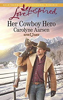 Her Cowboy Hero (Refuge Ranch)