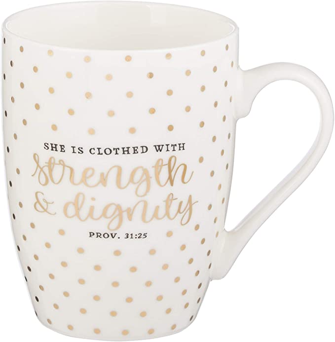 Strength & Dignity Proverbs 31:25 Ceramic Christian Coffee Mug for Women and Men - Inspirational Coffee Cup and Christian Gifts, 12oz