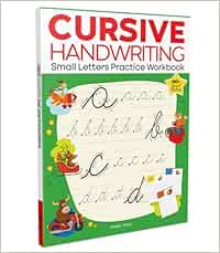 Cursive Handwriting Small Letters Practice Workbook For Children [Paperback] Wonder House Books