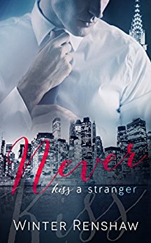 Never Kiss a Stranger (Never Series Book 1) (Never Say Never)