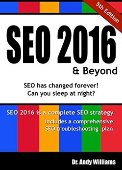 SEO 2016 & Beyond: Search Engine Optimization will never be the same. (Webmaster Series)