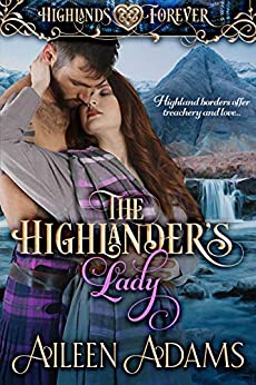 The Highlander's Lady (Highlands Forever Book 1)