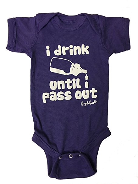 Funny Baby Bodysuits Fayebeline Boutique Quality "I Drink Until I Pass Out" 0-6M, 6-12M