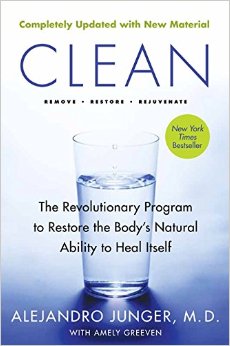 Clean -- Expanded Edition The Revolutionary Program to Restore the Bodys Natural Ability to Heal Itself